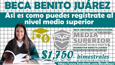 Registrate a la Beca Benito Juárez para estudiantes de nivel medio superior y obtén $1,750 en este nuevo siclo escolar