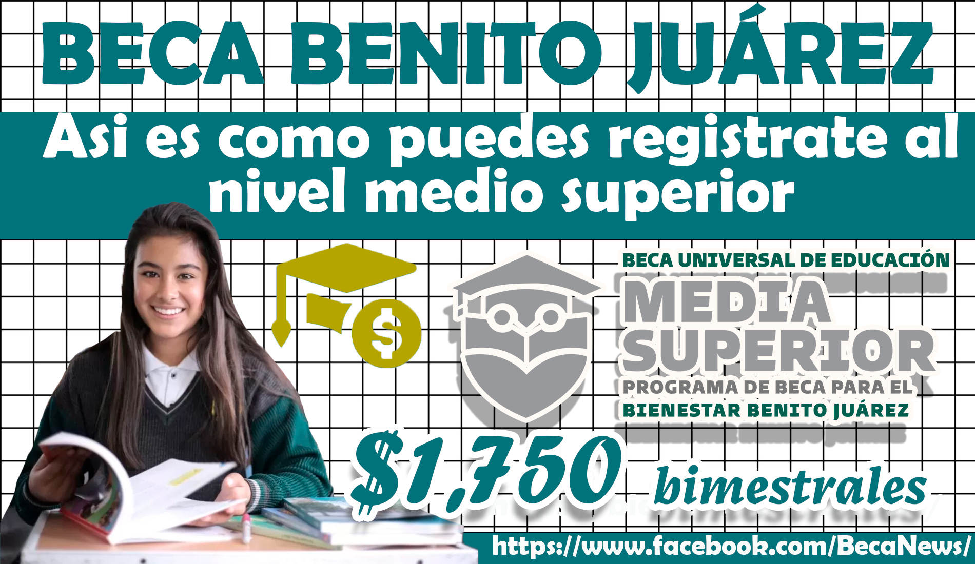 Registrate a la Beca Benito Juárez para estudiantes de nivel medio superior y obtén $1,750 en este nuevo siclo escolar