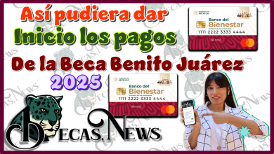 Así pudieran dar inicio los pagos de la Beca Benito Juárez 2025 