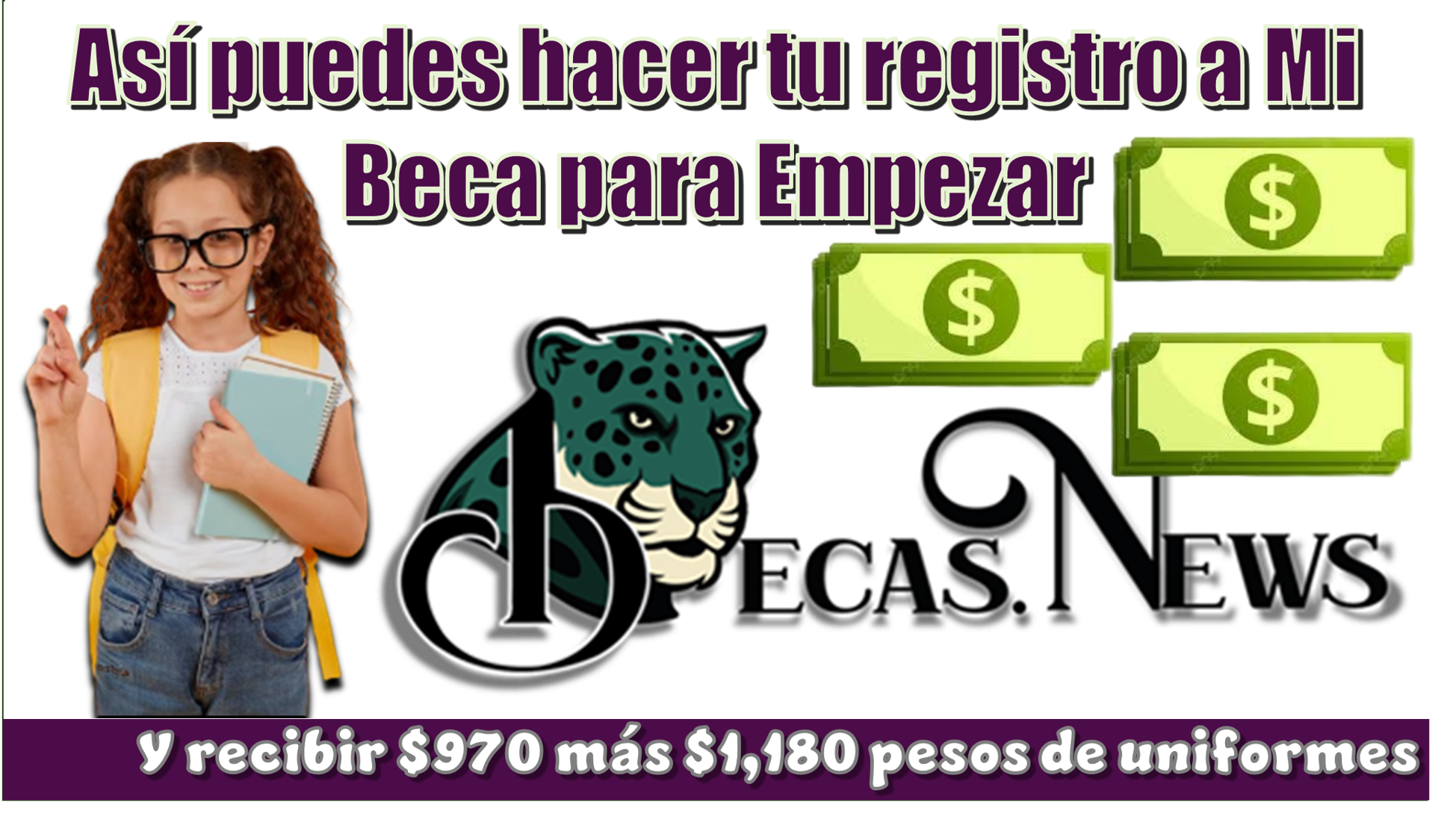▷ Así puedes hacer tu registro a Mi Beca para Empezar y recibir $970 más $1,180 pesos de uniformes » 2025 BECAS.NEWS 🥇 Así puedes hacer tu registro a Mi Beca para Empezar y recibir $970 más $1,180 pesos de uniformes