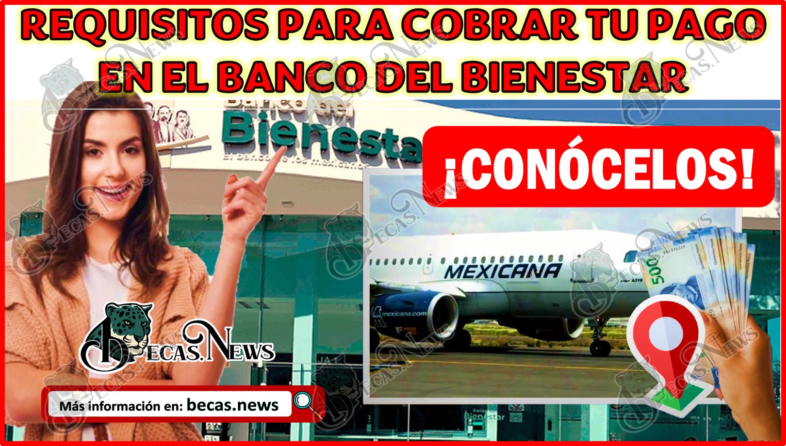 Mexicana de Aviación | Requisitos para cobrar tu pago en el Banco del Bienestar