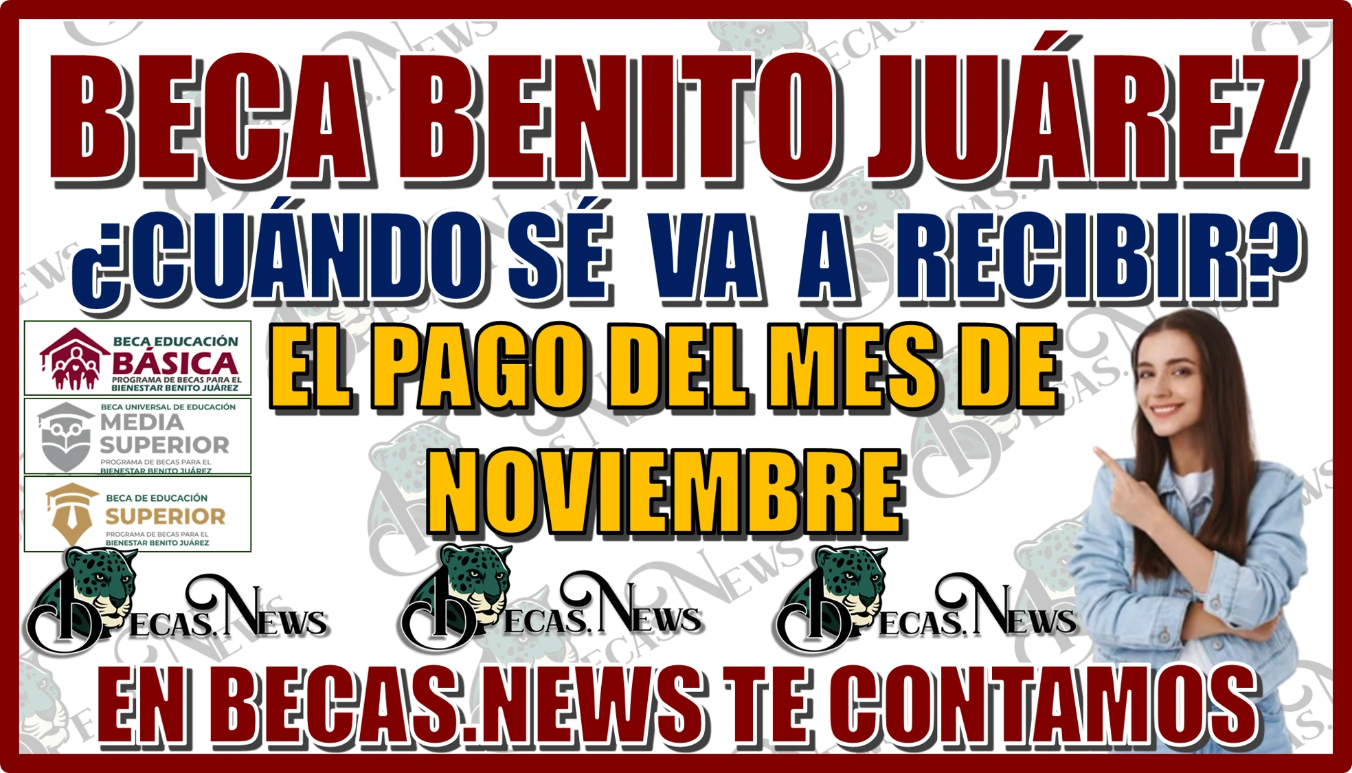 BECA BENITO JUÁREZ: ¿CUÁNDO SE VA A RECIBIR EL PAGO DEL MES DE NOVIEMBRE? 