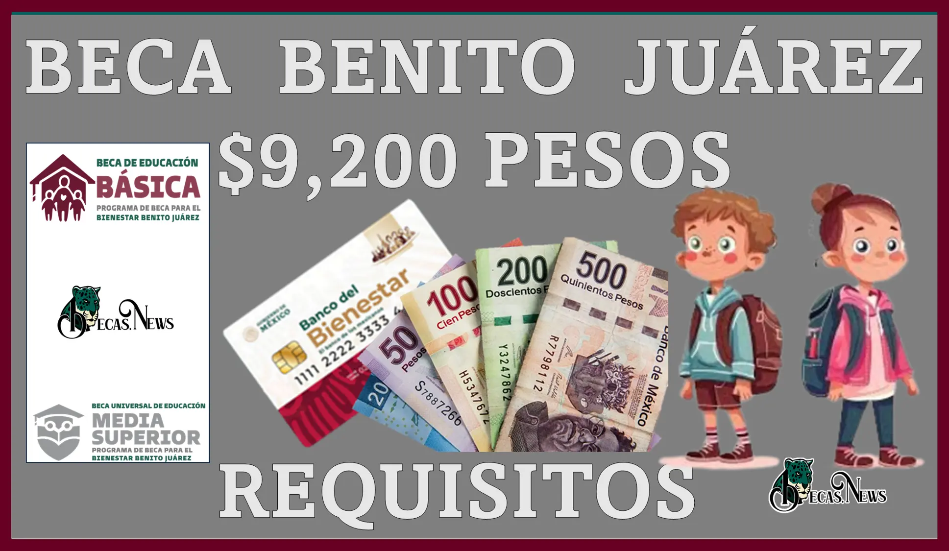 BECA BENITO JUÁREZ | OTORGA UNA AYUDA ECONÓMICA DE $9,200 PESOS | ESTOS SON LOS REQUISITOS PARA OBTENER ESTE APOYO 