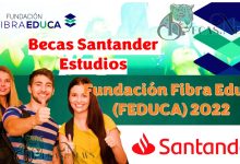 Becas Santander Estudios | Fundación Fibra Educa (FEDUCA)