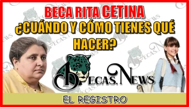 BECA UNIVERSAL RITA CETINA | ¿CUÁNDO Y CÓMO TIENES QUÉ HACER EL REGISTRO? 