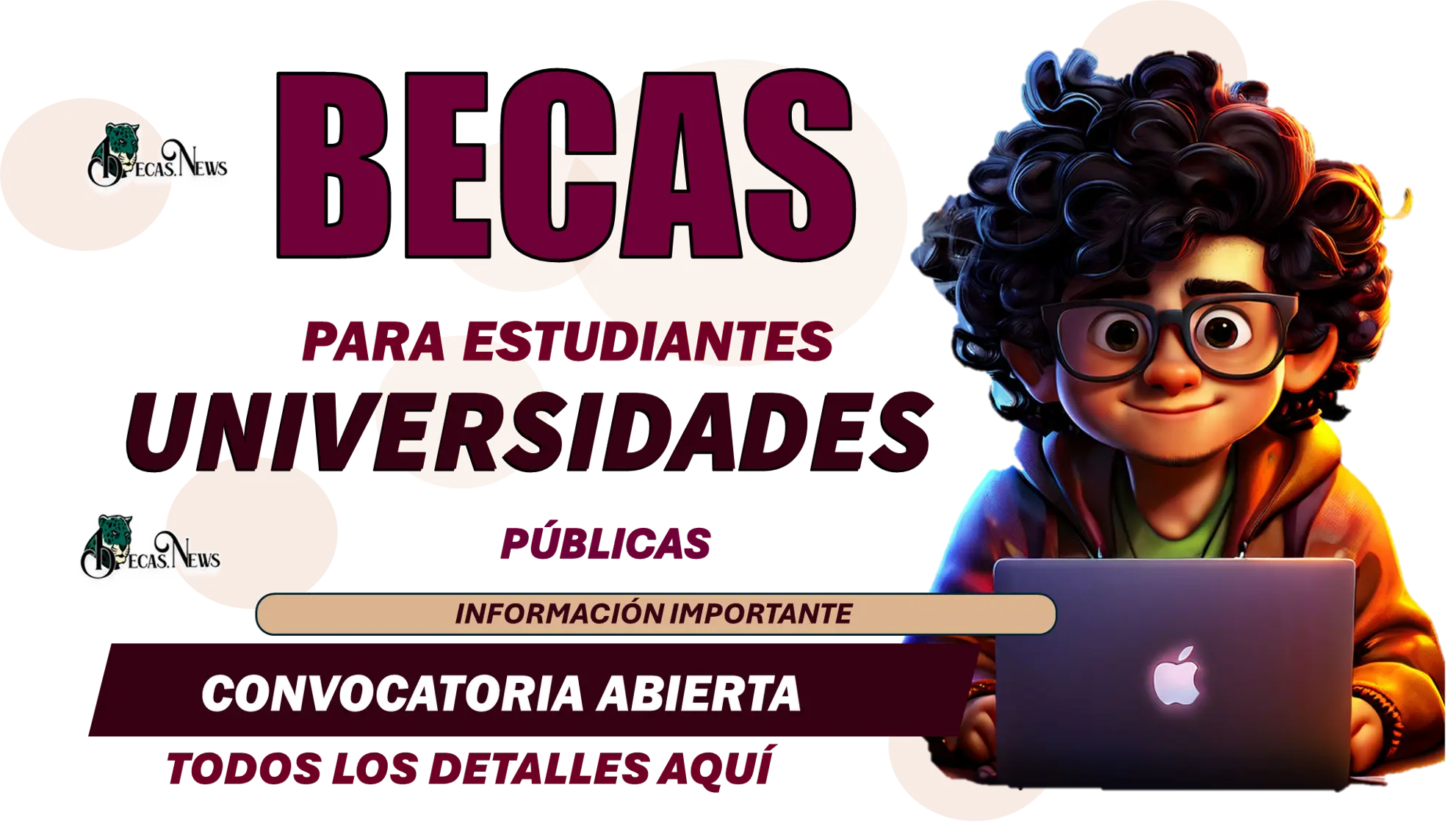 BECAS PARA ESTUDIANTES UNIVERSIDADES PÚBLICAS | CONVOCATORIA ABIERTA 