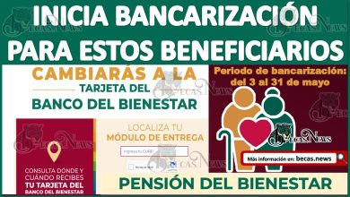 ¡AVISO IMPORTANTE! Inicia proceso de BANCARIZACIÓN para estos beneficiarios de la Pensión para el Bienestar 2023