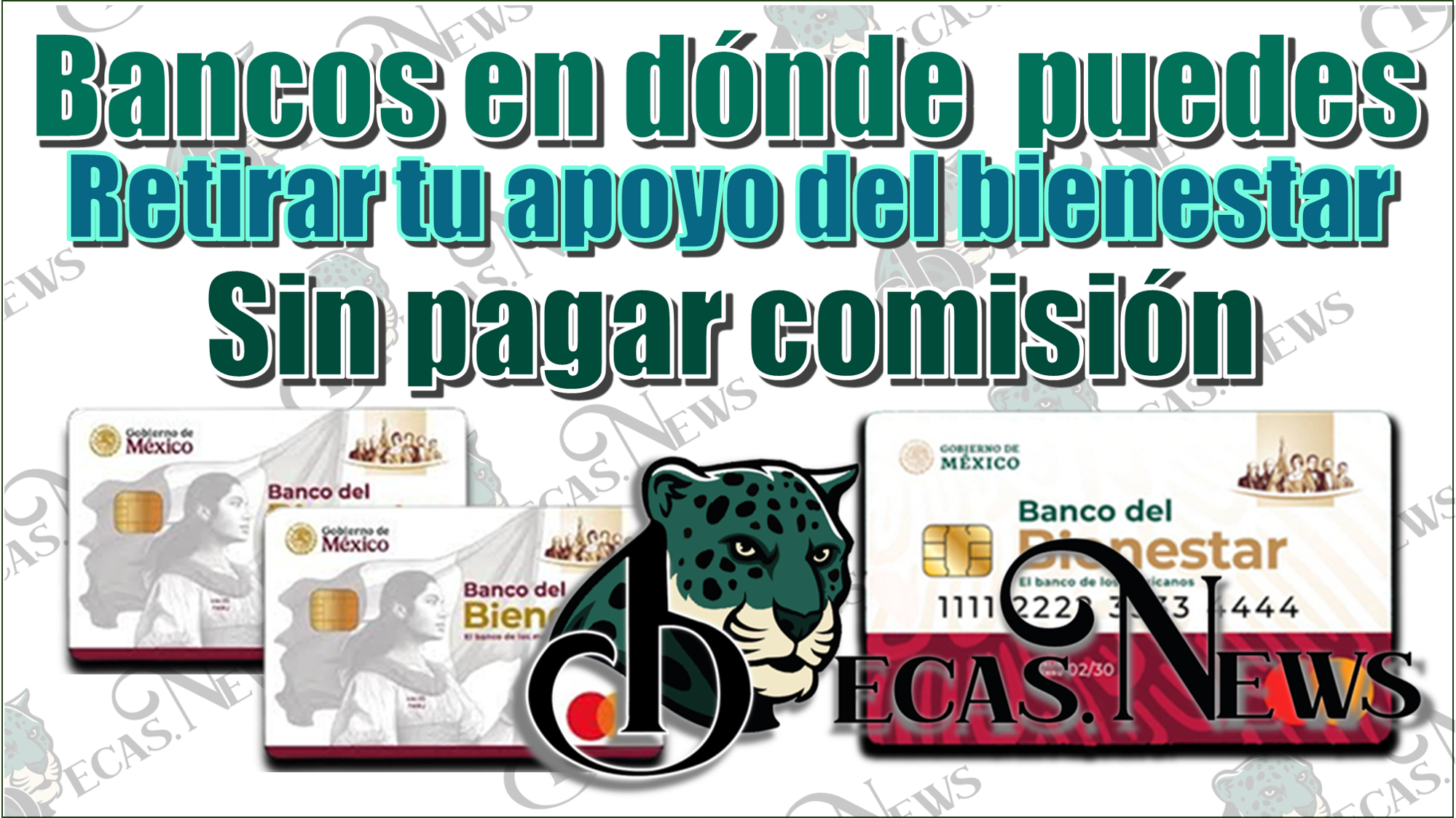 Bancos en dónde puedes retirar tu apoyo del bienestar sin pagar comisión