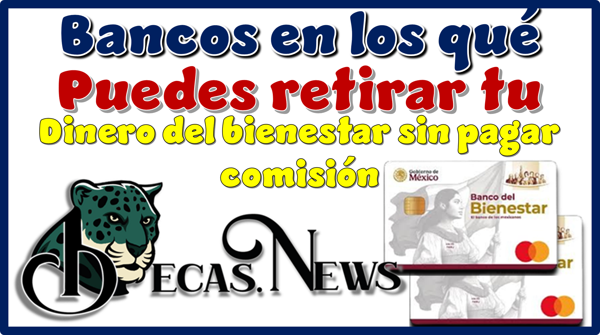 ▷ Bancos en los qué puedes retirar tu dinero del bienestar sin pagar comisión » 2025 BECAS.NEWS 🥇 Bancos en los qué puedes retirar tu dinero del bienestar sin pagar comisión
