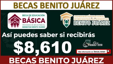 Beca Benito Juárez 2023: Así puedes saber si recibirás $8 mil 610 pesos