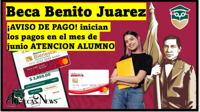 Beca Benito Juarez: ¡AVISO DE PAGO! inician los pagos en el mes de junio ATENCION ALUMNO