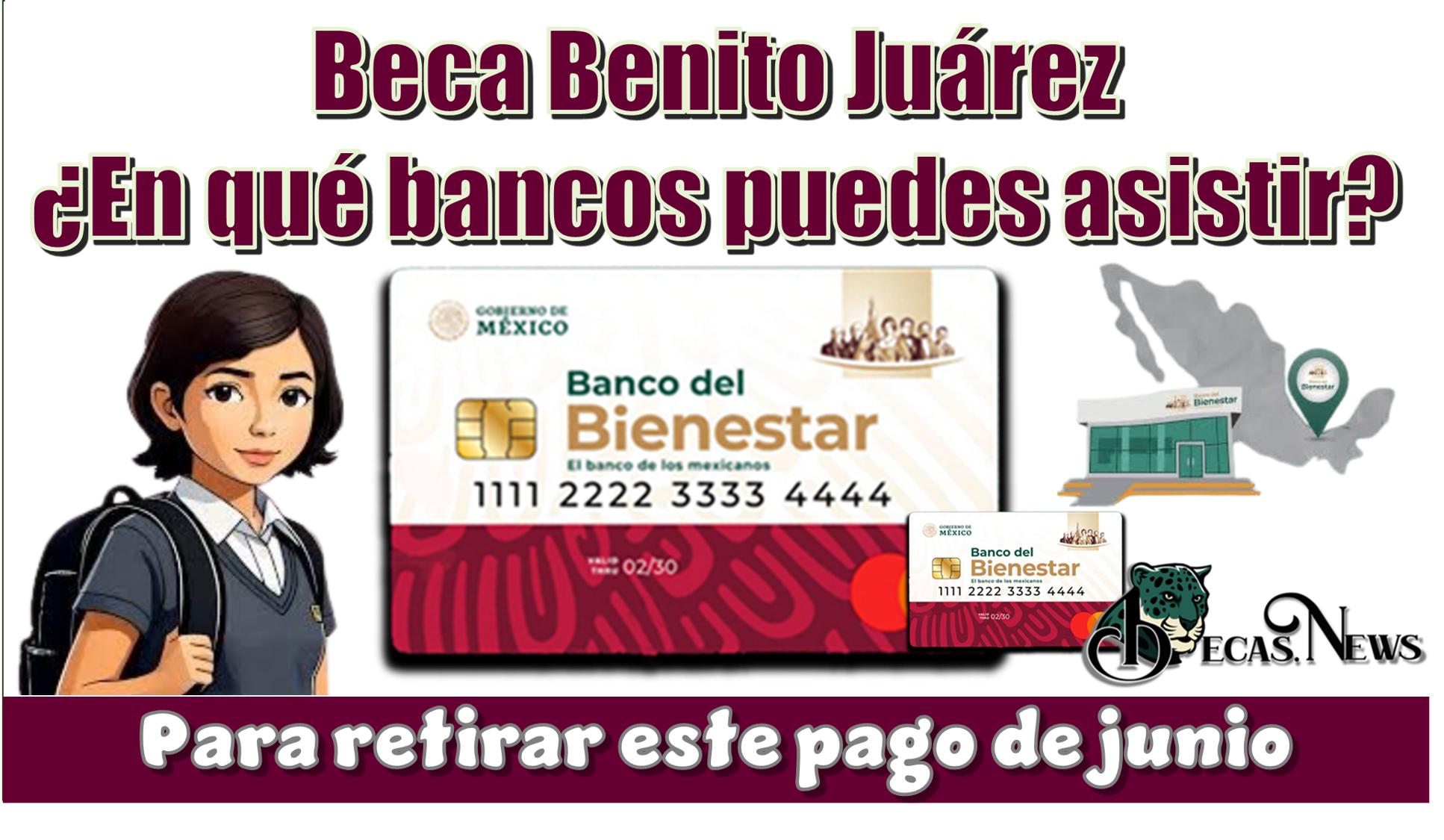 ▷ Beca Benito Juárez | ¿En qué bancos puedes asistir para retirar este pago de junio? » 2025 BECAS.NEWS 🥇 Beca Benito Juárez | ¿En qué bancos puedes asistir para retirar este pago de junio?