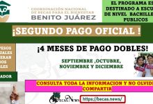 ¡Beca Benito Juárez Segundo Pago oficial.!