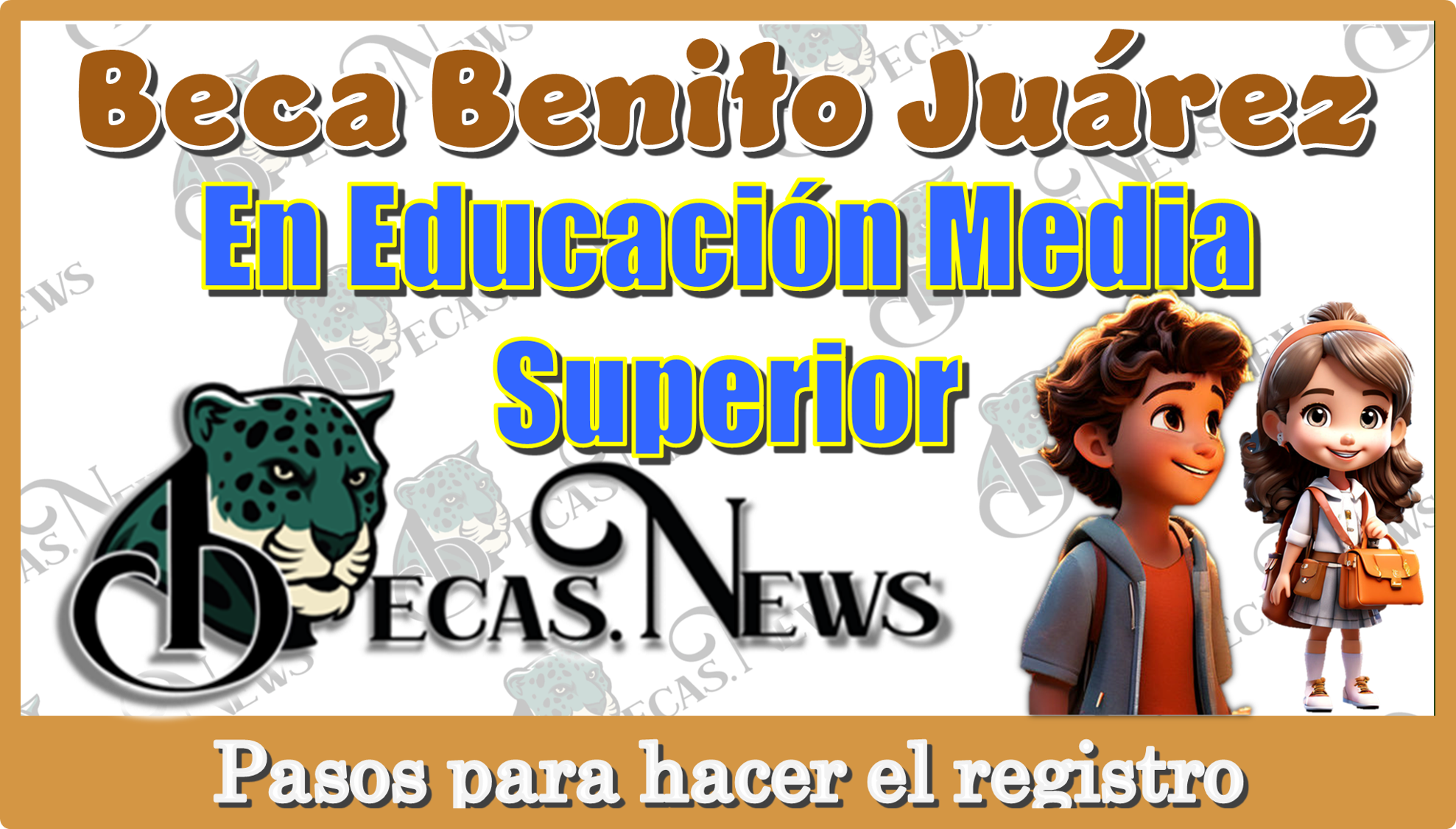 Beca Benito Juárez en Educación Media Superior | Pasos para hacer el registro 