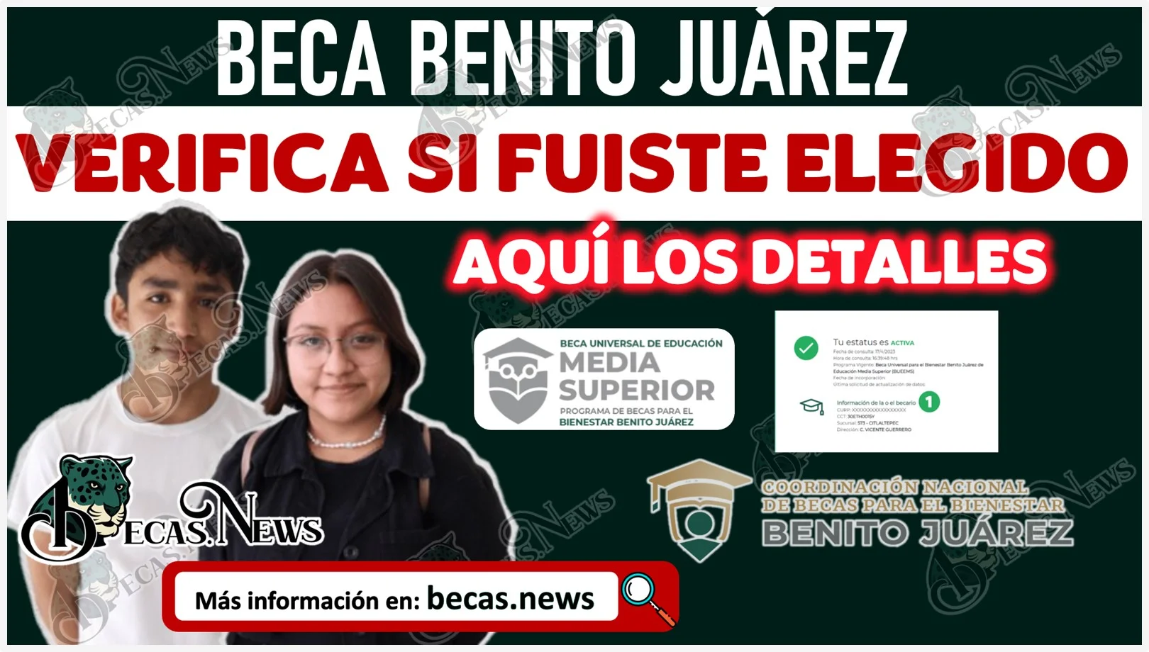 ¡ATENCIÓN! Verifica tu Elegibilidad en el Programa de Beca Benito Juárez de Nivel Medio Superior