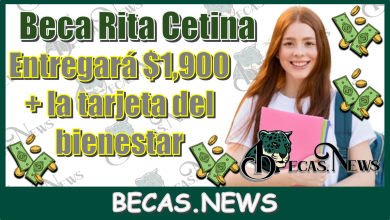 Beca Rita Cetina entregará $1,900 pesos + la tarjeta del bienestar