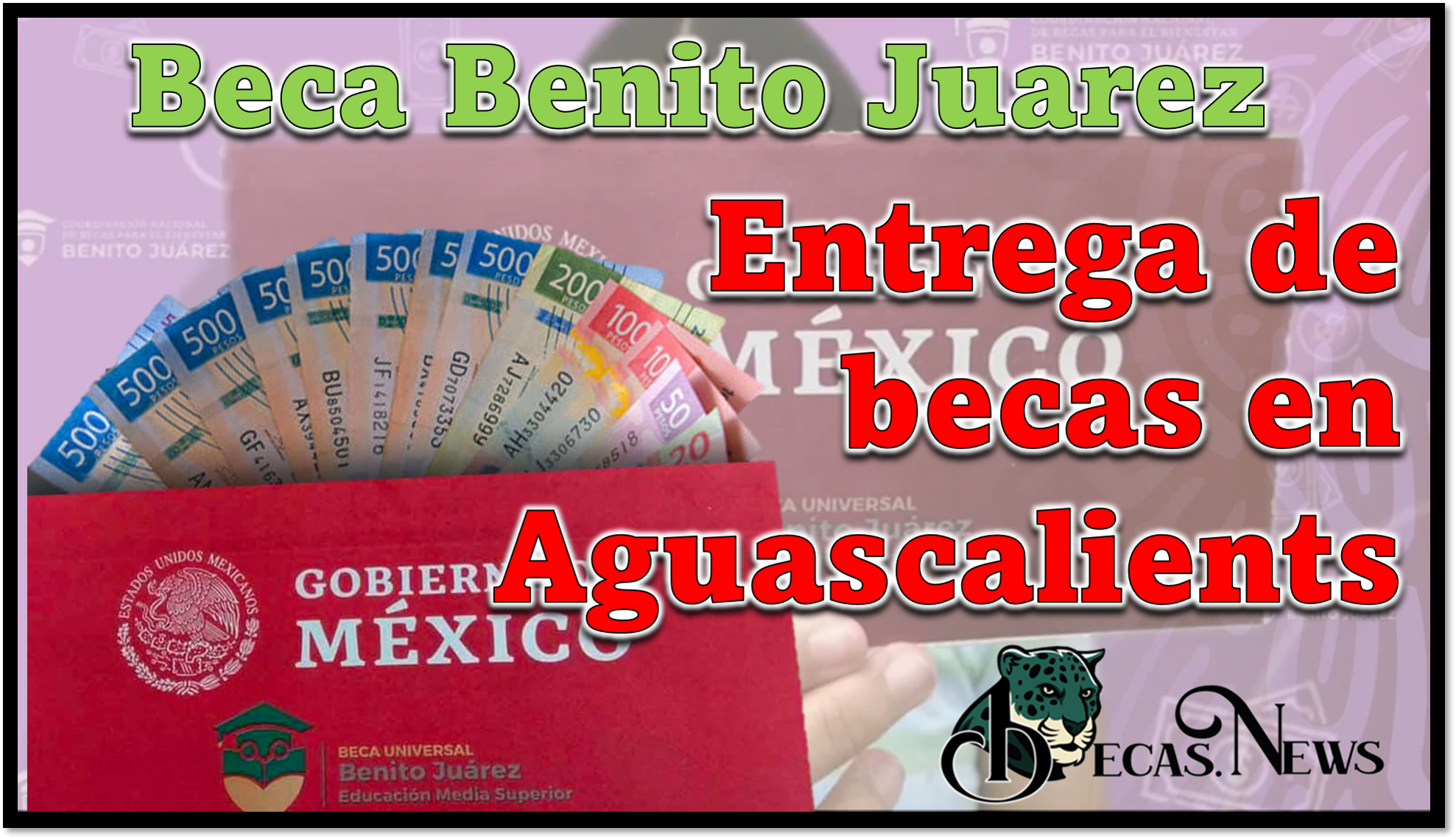 Becas Benito Juarez: Entrega de becas en Aguascalientes a estudiantes