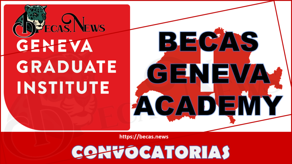 Becas Geneva Academy 2022-2023