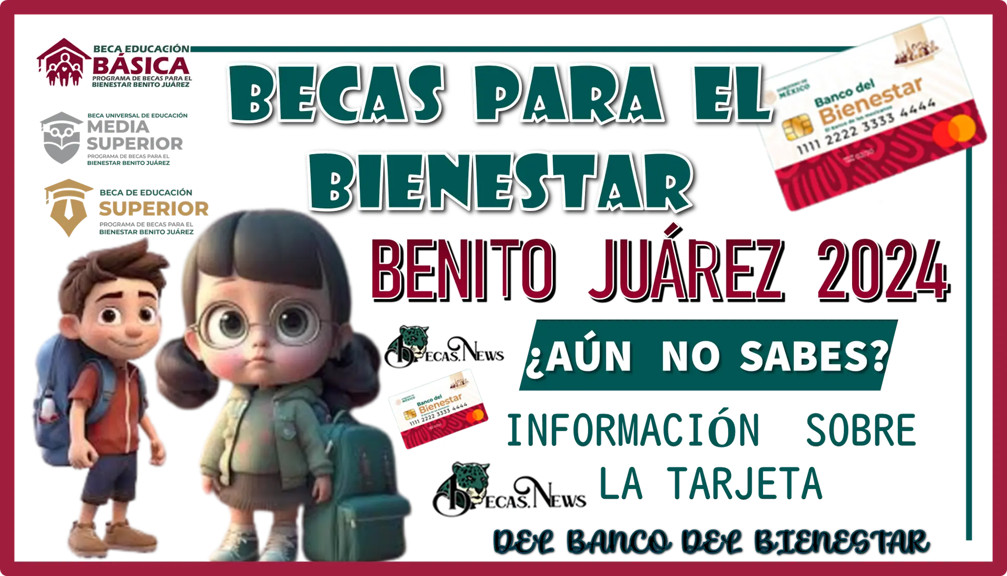 Becas para el Bienestar Benito Juárez 2024: ¿Aún no lo sabes?... Aquí te decimos como puedes saber toda la información sobre la entrega de tu tarjeta del banco del bienestar