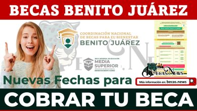 Becas Benito Juárez 2023: Nuevas Fechas para cobrar tu Beca