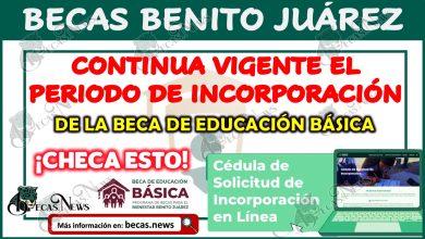 Continúa vigente el periodo de registro mediante la Cédula de Solicitud de Incorporación en Línea | Becas Benito Juárez Educación Básica 2024.