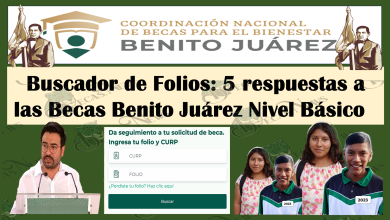 Buscador de Folios: 5 respuestas a las Becas Benito Juárez Nivel Básico  