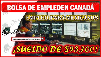 Bolsa de empleo en CANADÁ para mexicanos con sueldo de $93,700 pesos
