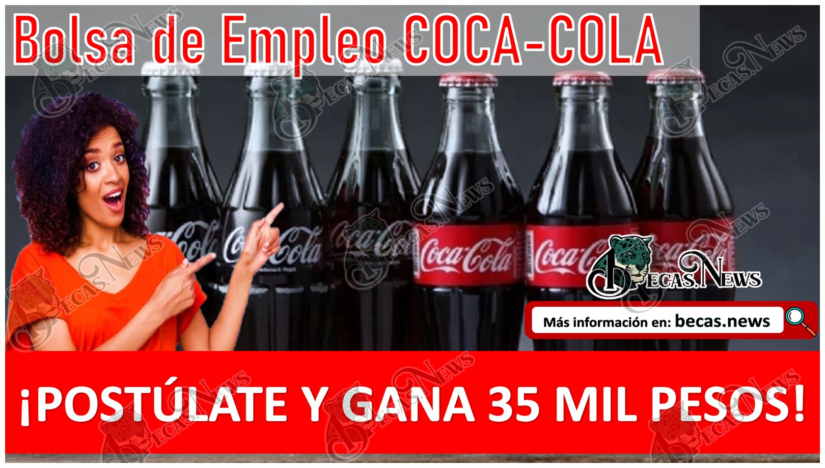 Bolsa de Trabajo COCA-COLA 2023 |Vacantes disponibles con sueldos de $34 mil pesos ¡Postúlate!