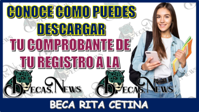 CONOCE CÓMO PUEDES DESCARGAR TU COMPROBANTE DE TU REGISTRO A LA BECA RITA CETINA