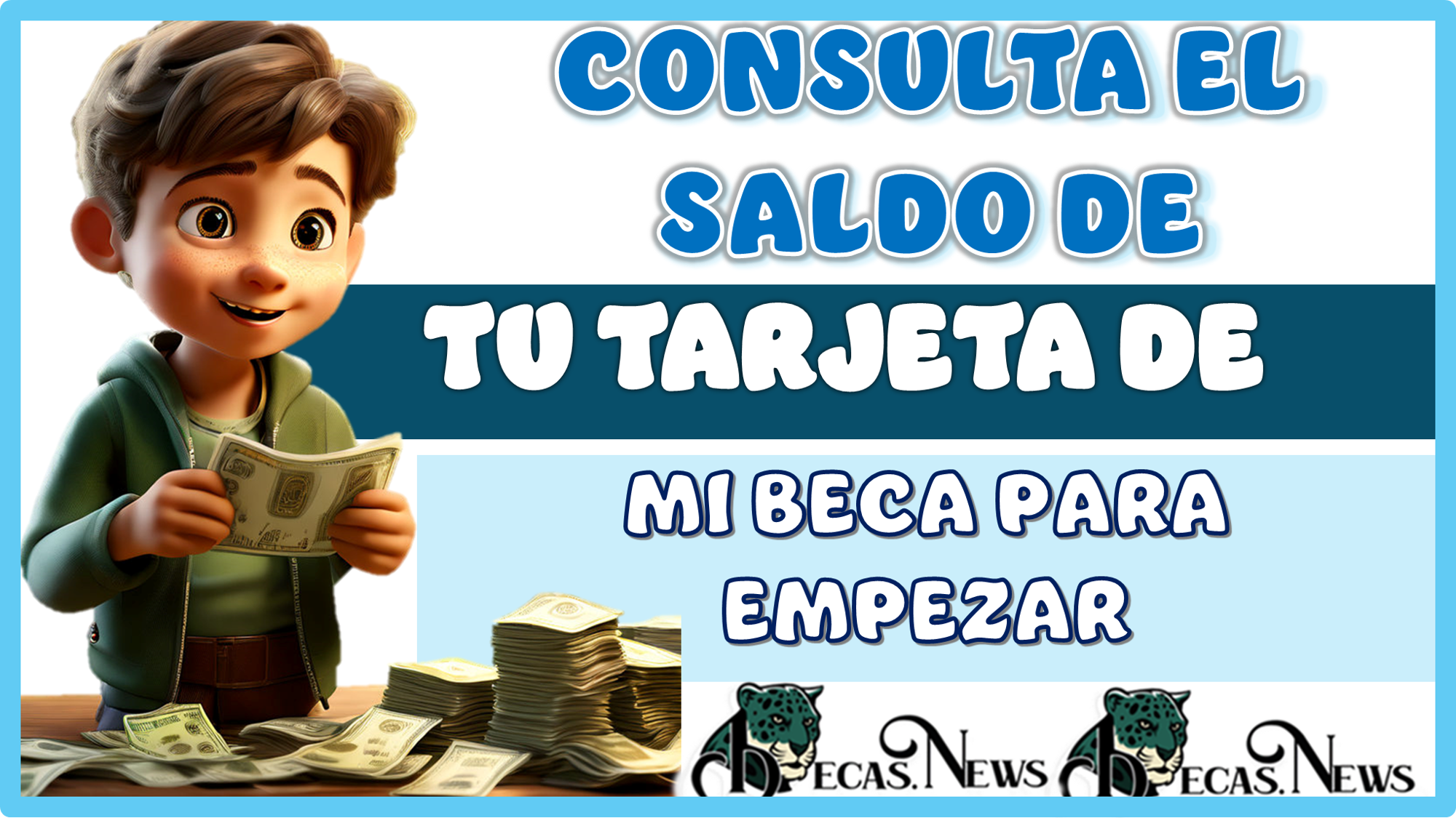 CONSULTA EL SALDO DE TU TARJETA DE MI BECA PARA EMPEZAR ASÍ | ¡TOMA NOTA!