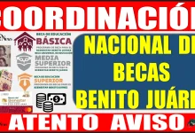 COORDINACIÓN NACIONAL DE BECAS BENITO JUÁREZ ATENTO AVISO 