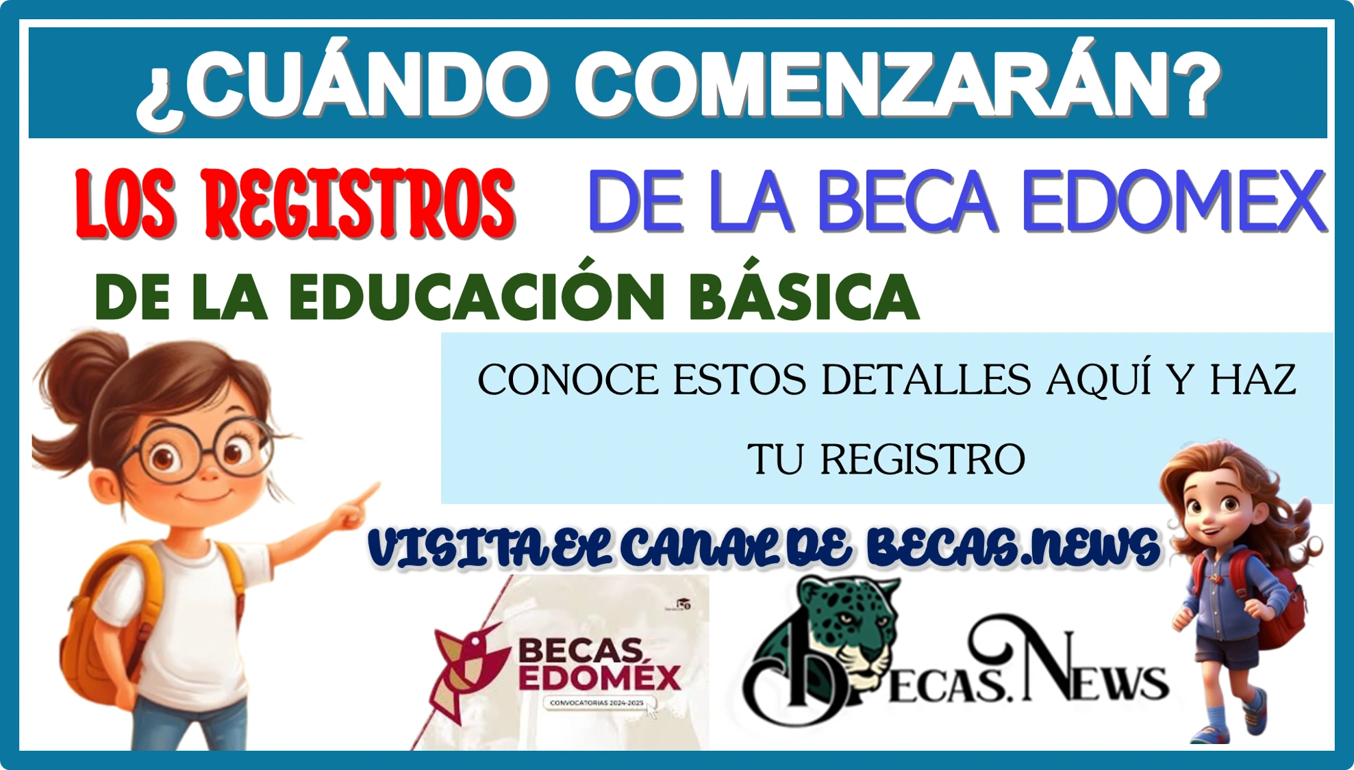 ¿CUÁNDO COMENZARÁN LOS REGISTROS DE LA BECA EDOMEX DE LA EDUCACIÓN BÁSICA?