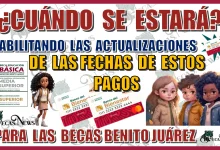 ¿CUÁNDO SE ESTARÁ HABILITANDO LAS ACTUALIZACIONES DE LAS FECHAS DE ESTOS PAGOS PARA LOS ESTUDIANTES BENEFICIARIOS DE LA BECA BENITO JUÁREZ?… LOS DETALLES AQUÍ 