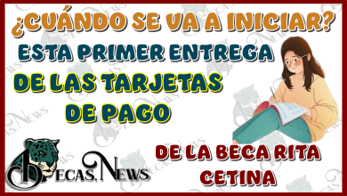 ¿CUÁNDO SE VA A INICIAR ESTA PRIMER ENTREGA DE LAS TARJETAS DE PAGO DE LA BECA RITA CETINA?