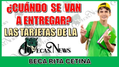 ¿CUÁNDO SE VAN A ENTREGAR LAS TARJETAS DE ESTE PROGRAMA DE LA BECA RITA CETINA?… APOYO ECONÓMICO DE $1,900 PESOS 