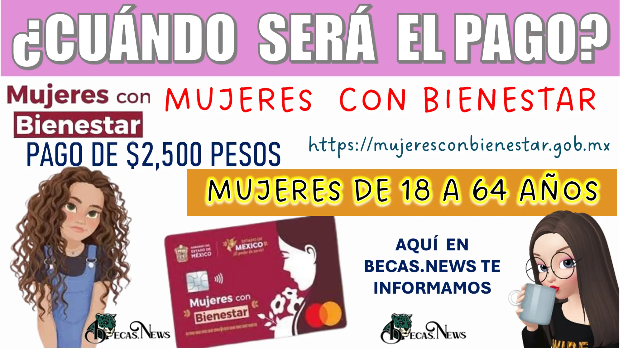 ¿CUÁNDO SERÁ EL PAGO DE MUJERES CON BIENESTAR?... AQUÍ LA INFORMACIÓN