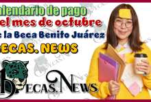 Calendario de pago del mes de octubre de la Beca Benito Juárez