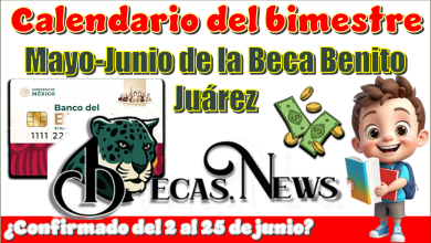 Calendario del bimestre mayo-junio de la Beca Benito Juárez | ¿Confirmado del 2 al 25 de junio?