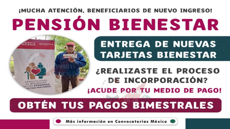 ¿Ya te Registraste a la Pensión del Bienestar? Descubre los Detalles sobre la Entrega de Tarjetas y el Primer Depósito