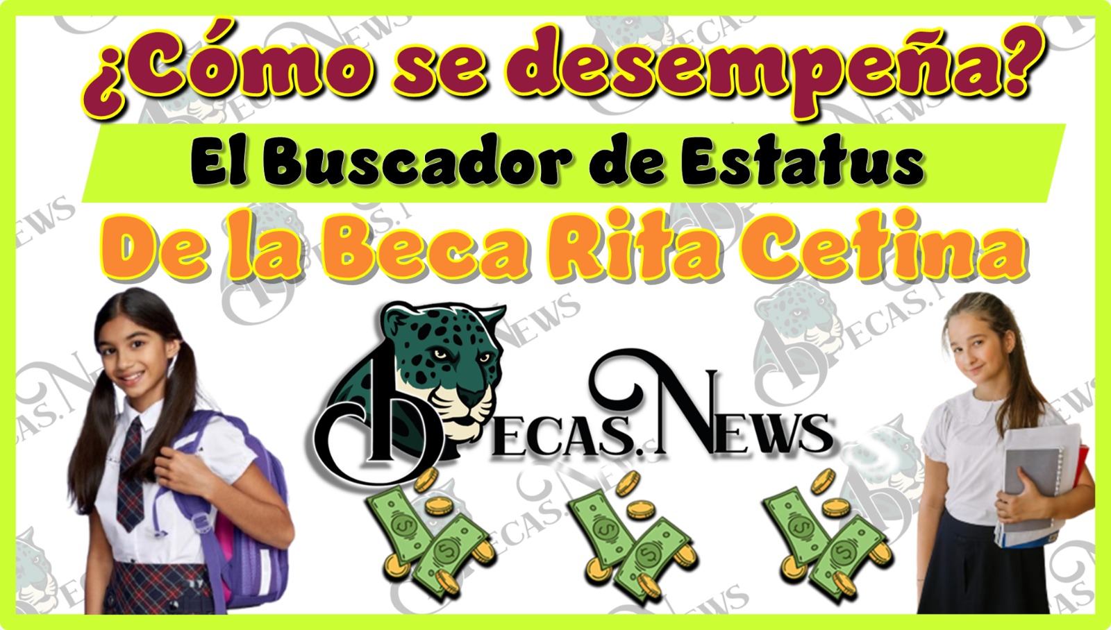 ¿Cómo se desempeña el Buscador de Estatus de la Beca Rita Cetina?