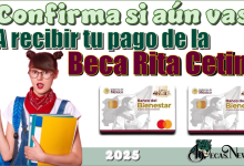 Confirma si aún vas a recibir tu pago doble de la Beca Rita Cetina 2025