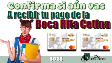 Confirma si aún vas a recibir tu pago doble de la Beca Rita Cetina 2025