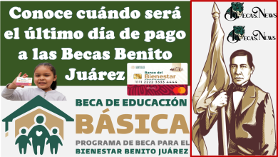 Conoce cuándo será el último día de pago a las Becas Benito Juárez 2023 en nivel educativo básico