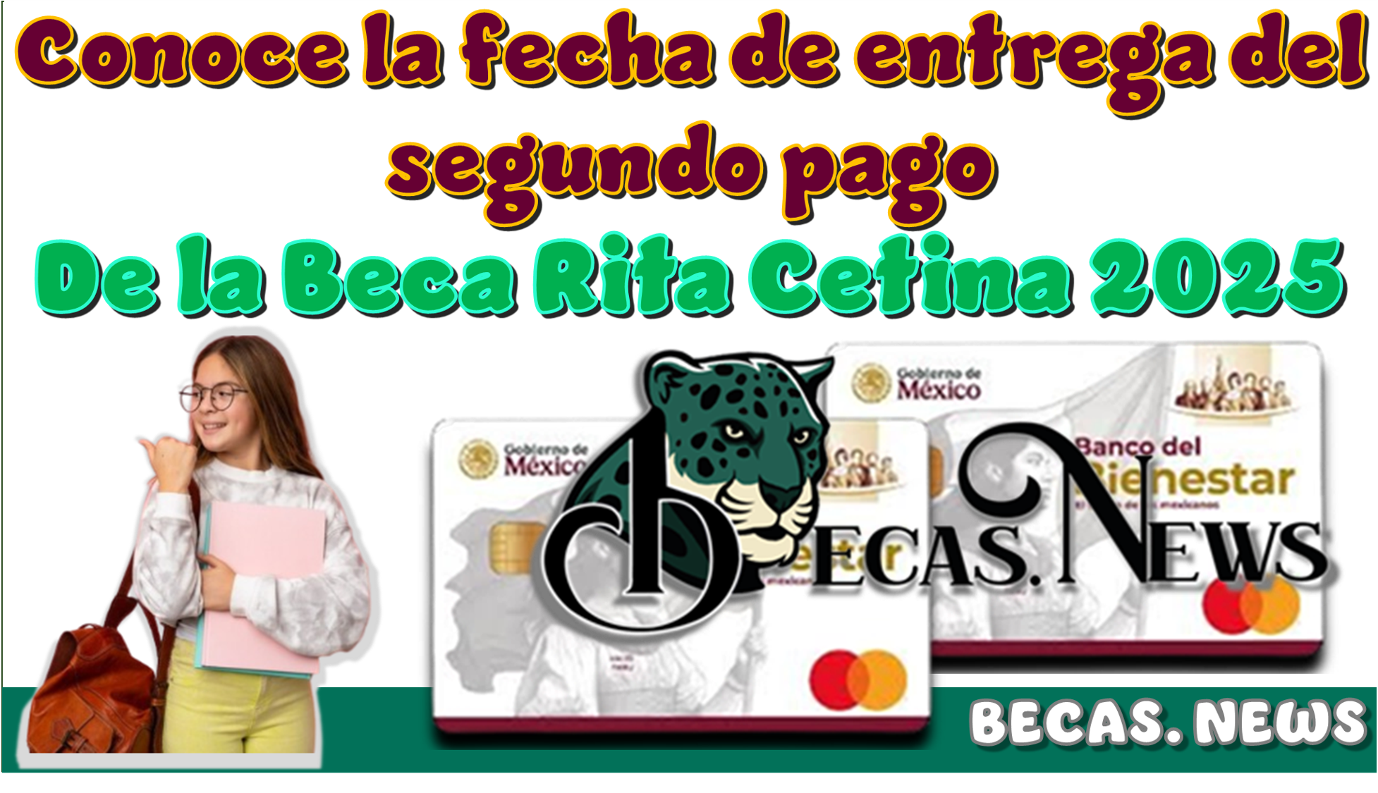 ▷ Conoce la fecha de entrega del segundo pago de la Beca Rita Cetina 2025  » 2025 BECAS.NEWS 🥇 Conoce la fecha de entrega del segundo pago de la Beca Rita Cetina 2025