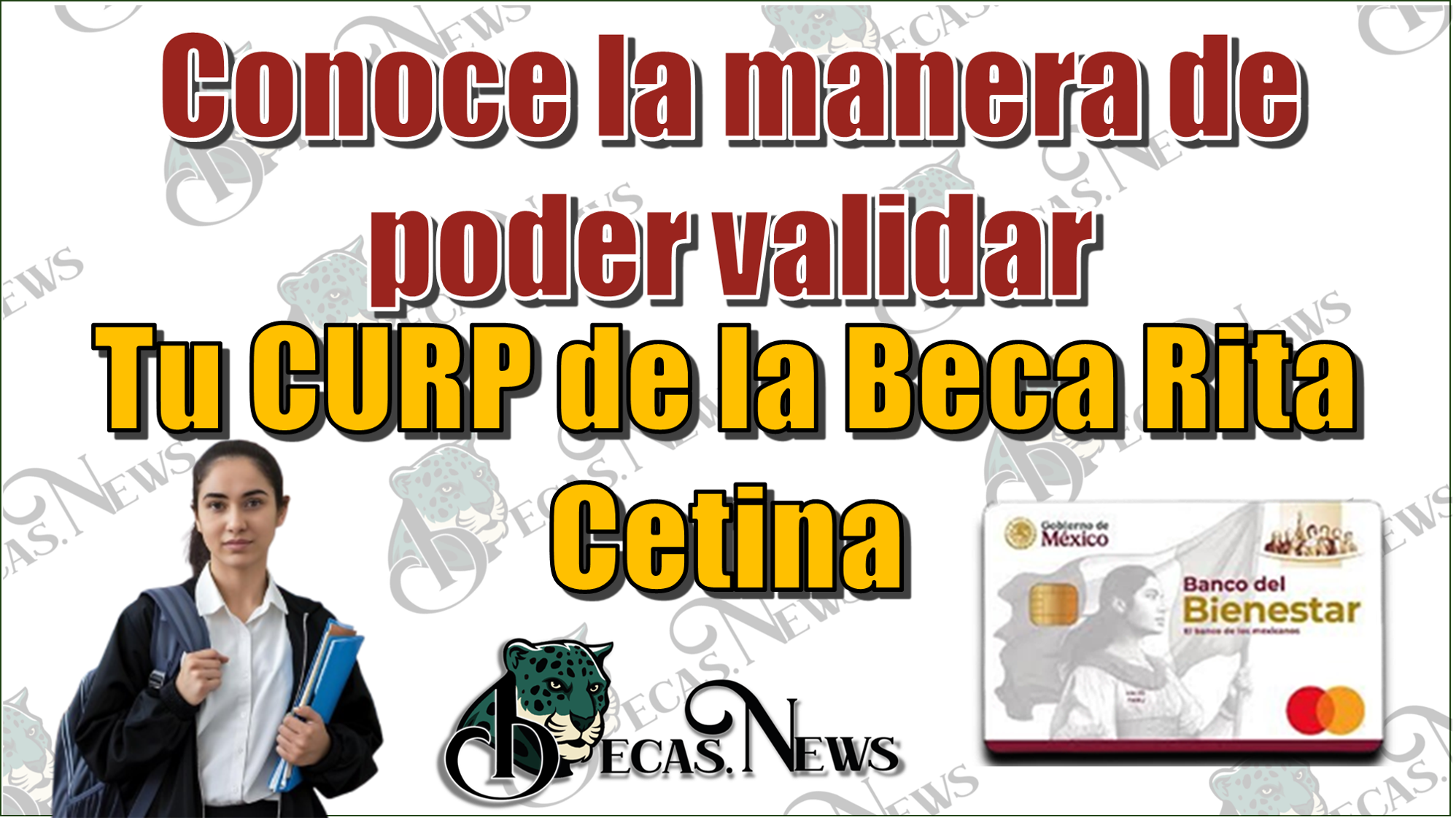Conoce la manera de poder validar tu CURP de la Beca Rita Cetina 2025