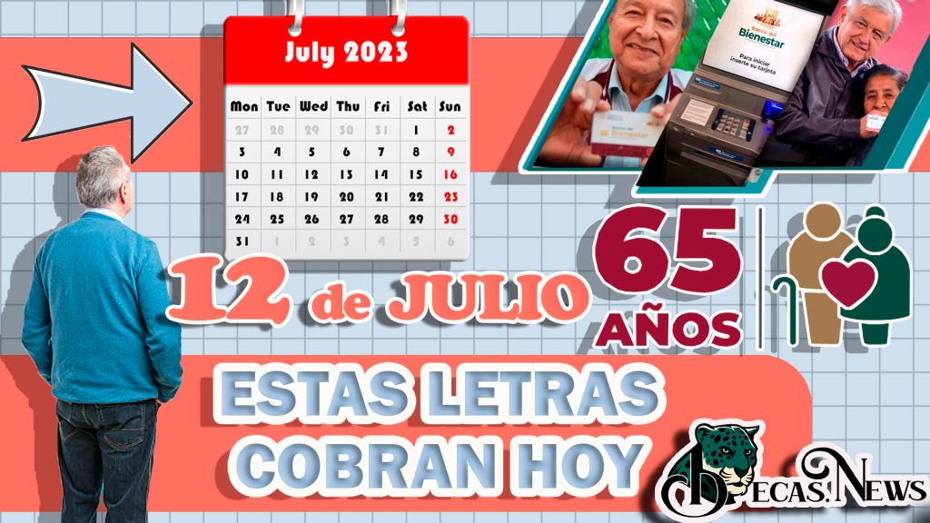 ¿Que apellidos reciben sus $4,800 hoy, 12 de Julio?