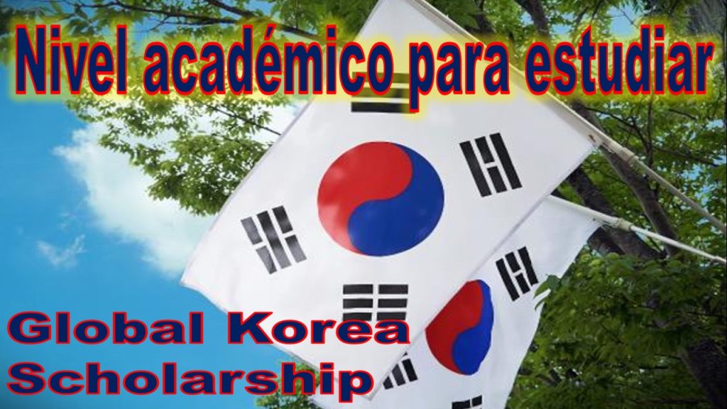 Convocatoria Becas Global Korea Scholarship