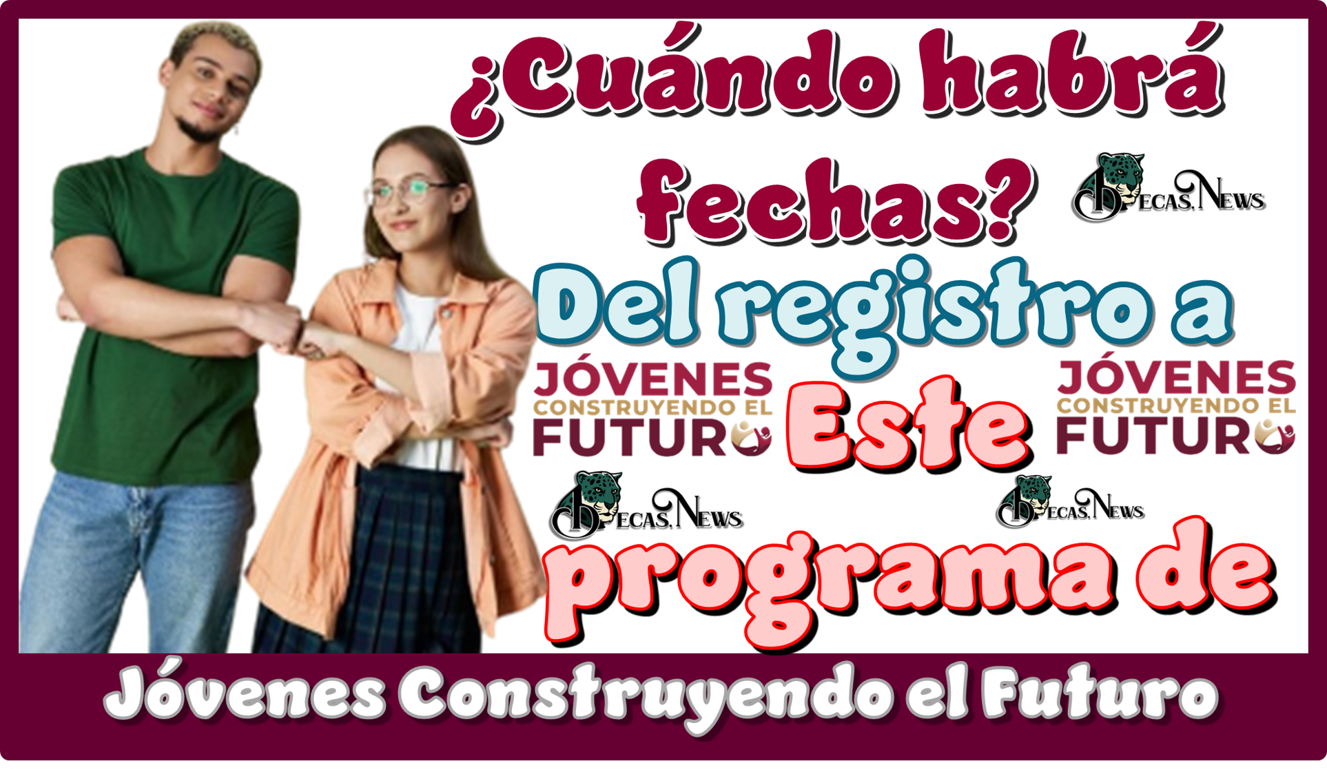 ▷ ¿Cuándo habrá fechas del registro a este programa de Jóvenes Construyendo el Futuro? » 2025 BECAS.NEWS 🥇 ¿Cuándo habrá fechas del registro a este programa de Jóvenes Construyendo el Futuro?