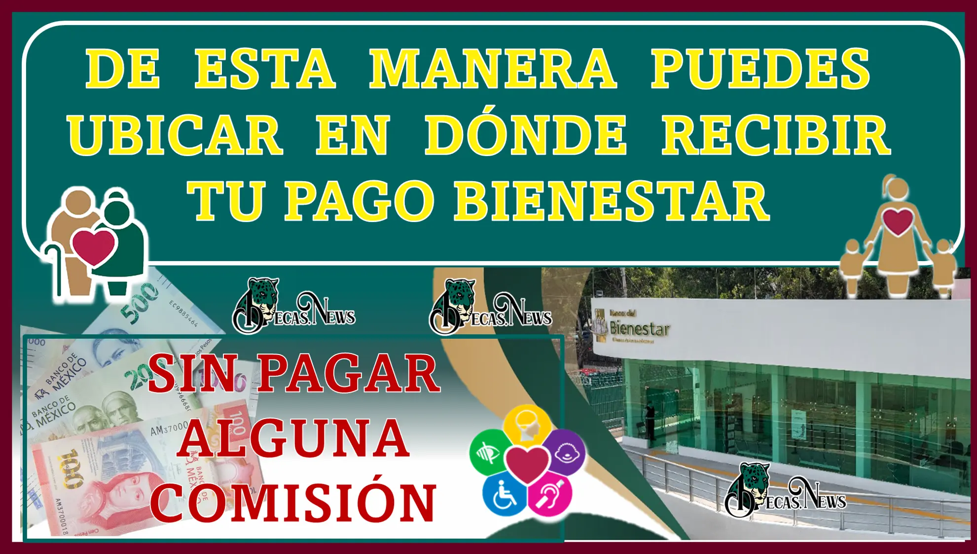 DE ESTA MANERA PUEDES UBICAR EN DÓNDE RECIBIR TU PAGO BIENESTAR | SIN PAGAR ALGUNA COMISIÓN