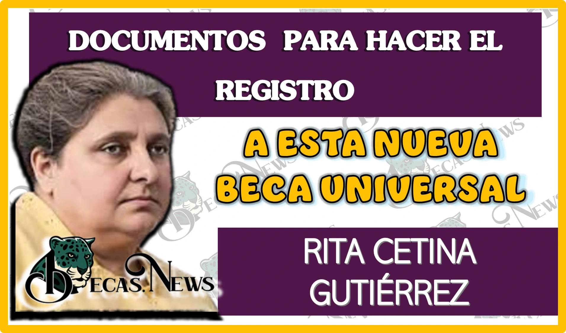 DOCUMENTOS PARA HACER EL REGISTRO A ESTA NUEVA BECA UNIVERSAL DE LA BECA RITA CETINA GUTIÉRREZ